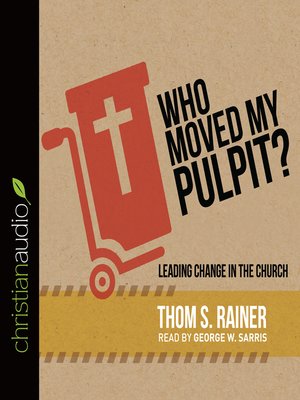 Who Moved My Pulpit? - Audiobook